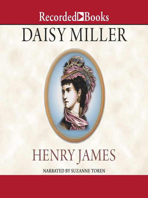 Title details for Daisy Miller by Henry James - Wait list